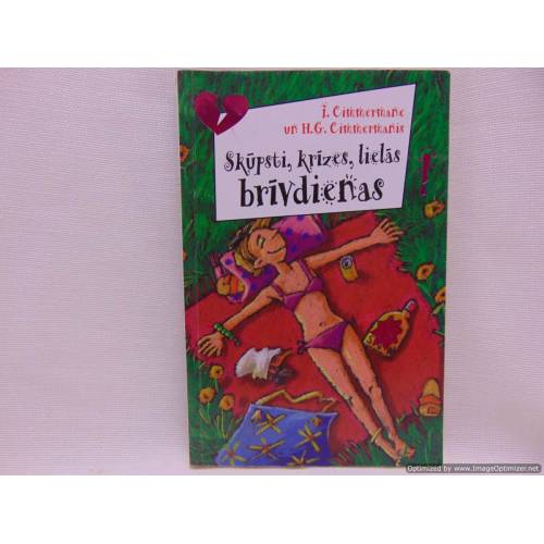 Skūpsti, krīzes, lielās brīvdienas